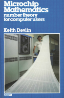 Microchip_Mathematics_Number_Theory_for_Computer_Users_Keith_J_Devlin.pdf